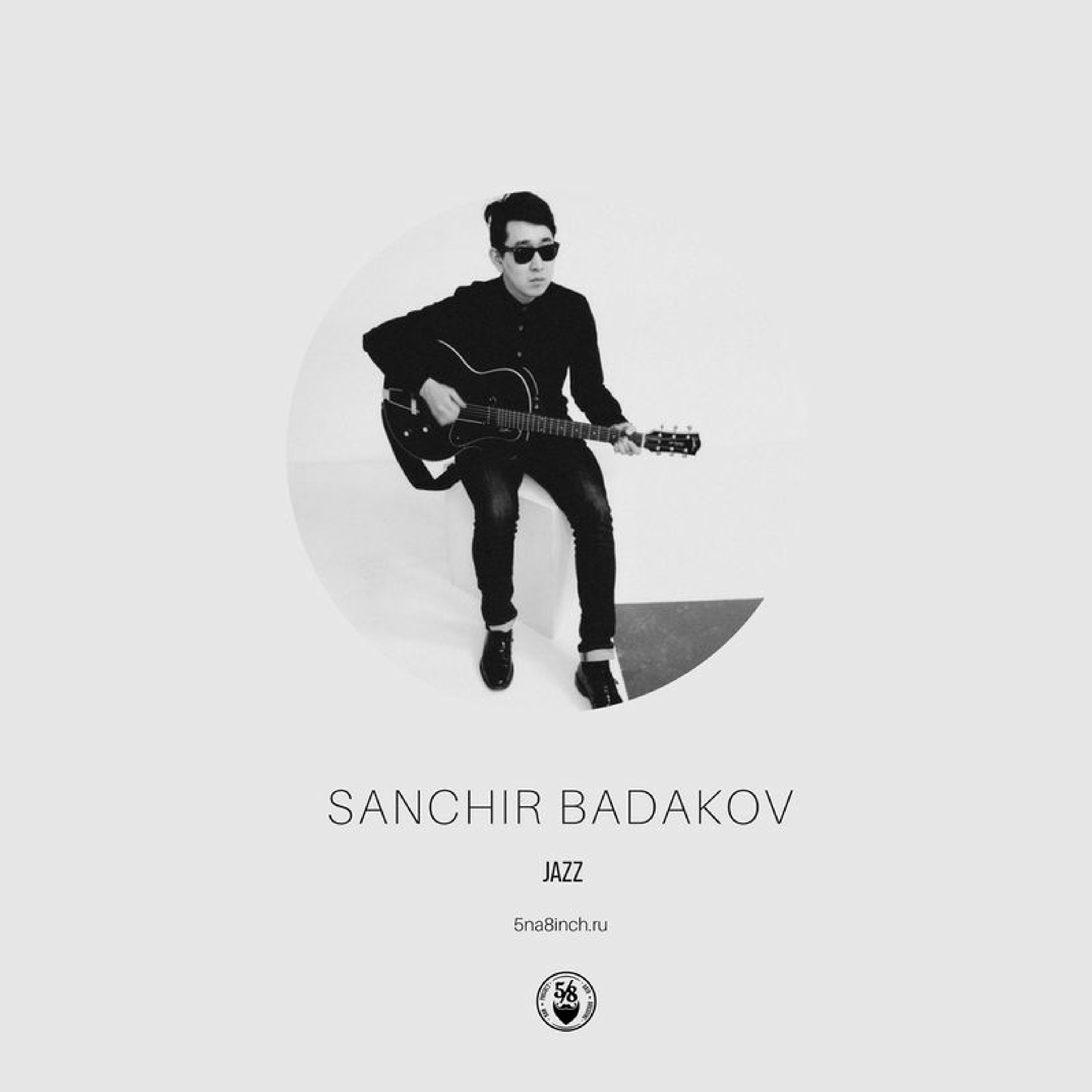 Sanchir Badakov - 5/8 Radio #021 episode artwork