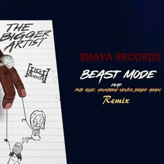 Beast Mode (A Boogie Wit Da Hoodie, PnB Rock, NBA Youngboy Remix)