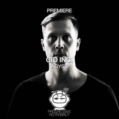 PREMIERE: Cid Inc. - Abyss (Original Mix) [Replug]