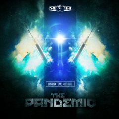Dyprax feat. MC Mozhard - The Pandemic [MOHDIGI232]