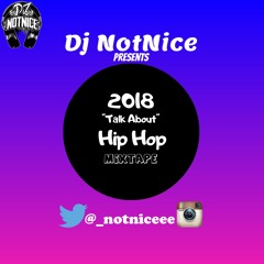 2018 "Talk About" Hip Hop Mixtape