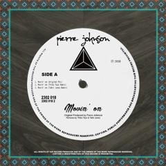 Pierre Johnson - Movin' On (Thibo Tazz Take Two Remix)