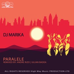 DJ Marika - Paralele (Andre Rizo Remix)