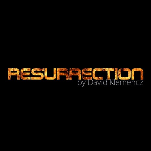 David Klemencz - Resurrection (Epic / Heroic / Uplifting)