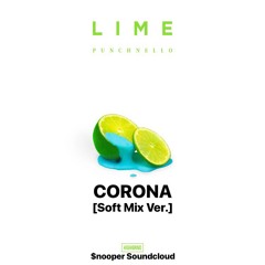 펀치넬로 - CORONA(Feat. Crush) Soft Mix Ver.