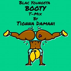 Blac Youngsta BOOTY T-MIX