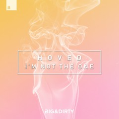 Hoved - I'm Not The One