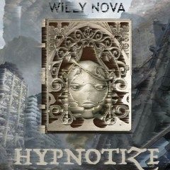 Willy Nova - Hypnotize