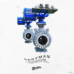 [OPT009] Bertman - Transistors (Original Mix) [Snippet]