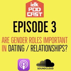 Episode 3 - Are gender roles important ?