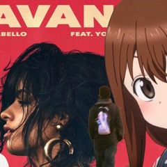 Camila Cabello - HAVANA but It's A K-Pop & Anime Takagi San MASHUP ANIMASHUP 156