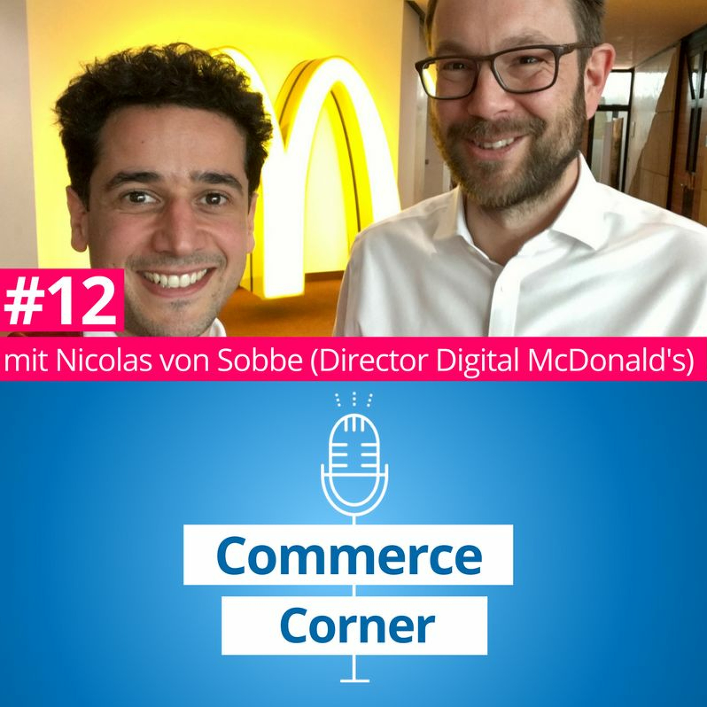 #12 (Compact Cut): Mit Nicolas v. Sobbe, Director Digital McDonald's