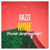 Bazzi Mine Young Bombs Remix Mp3