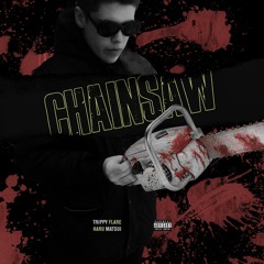 CHAINSAW [Prod. by Haru Matsui]