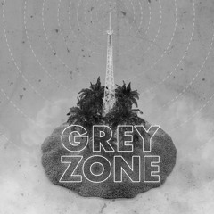 Grey Zone Vol. 10 APRIL 2017