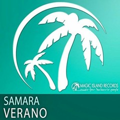 Samara - Verano (Fast Distance Uplifting Mix)
