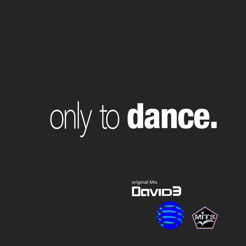 Only To Dance