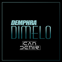 Demphra - Dimelo (Can Demir Remix) [Extended]