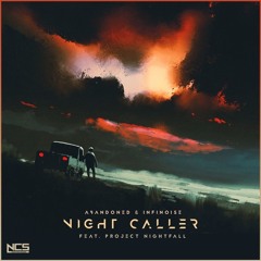 Abandoned & InfiNoise - Night Caller (feat. Project Nightfall) (Paperlock Remix)