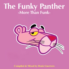 The Funky Panther -More Than Funk-