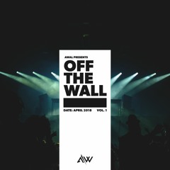 AWAL Presents: Off The Wall Vol. 1