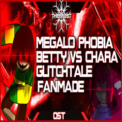 [Glitchtale] Megalo Phobia: Betty VS Chara Battle Theme [Fanmade]