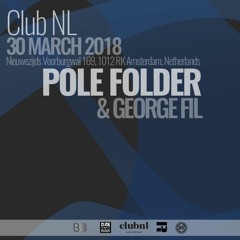 George Fil opening set for Pole Folder at Club NL Amsterdam