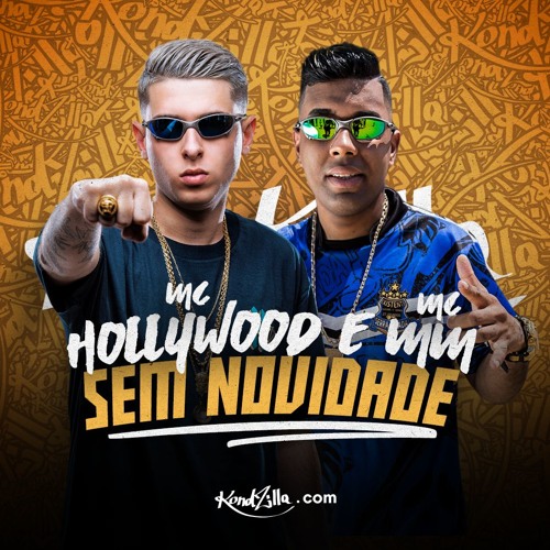 MC Hollywood e MC MM - Sem Novidade
