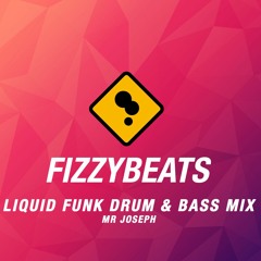 Fizzy Beats Liquid Funk Mix - April 2018