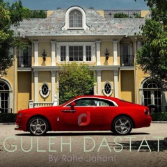 GULEH DASTAT BY RAHE JAHANI (2018)