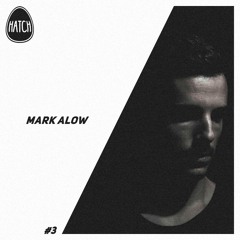 Hatchcast 003 - Mark Alow