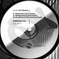 Fluxion - VF II Remixes (S.A.M., Janeret, Moreon & Baffa Remixes) (SUBWAX BCN 1206)