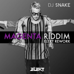 DJ Snake - Magenta Riddim (Elekt Re -Work)