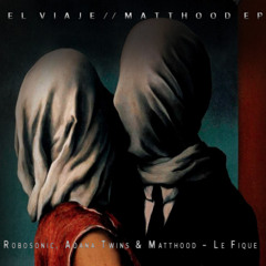 Robosonic, Adana Twins & Matthood - Le fique [ House ]
