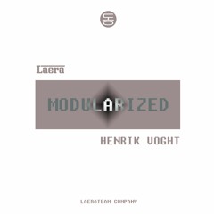Laera & Henrik Voght - MODULARIZED (Album)