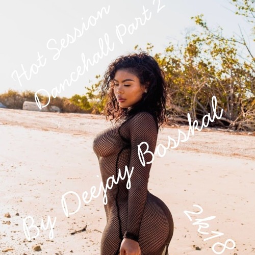 HOT SESSION DANCEHALL x DJ BOSSKAL (2018)