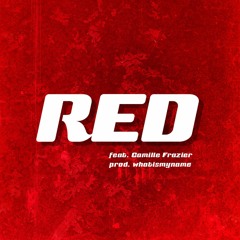 Red (feat. Camille Frazier)