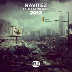 Ravitez ft. DJ Afrojack - 2012 (Extended Mix)