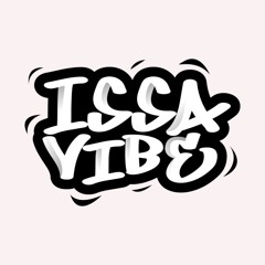 Killa Hz - Issa Vibe Mix 001