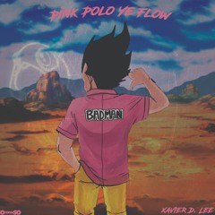 Pink Polo Ye Flow Prod. LebanonDonBeats