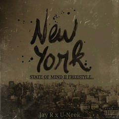 N.Y STATE OF MIND II Ft. U-Neek