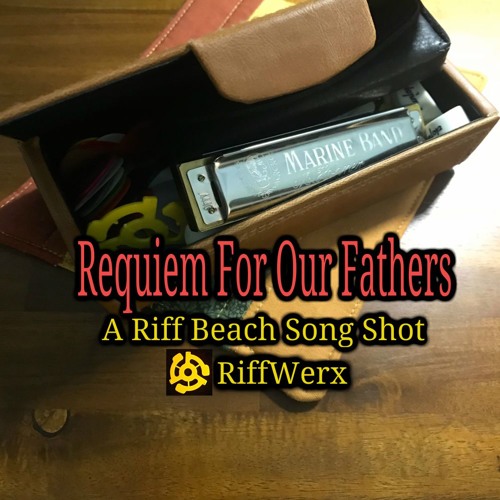 Requiem For Our Fathers © - Original ElectroCoustic In Remembrance