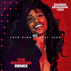 The Weekend (Raheem "The Love King" DeVaughn Beat Jack Remix)