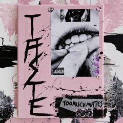 TASTE (Prod. Hollow)