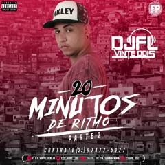 = 20 MINUTINHO DE RITMO PARTE 2 ((DJFL 22)) 2018 CALDEIRÃO DA SARRADEIRAA