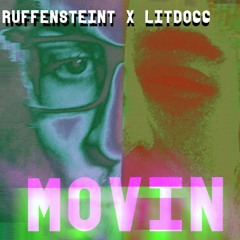 Movin' XTENDED ft. litdogg (TRY)