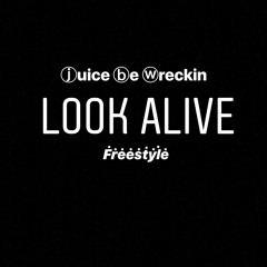 LOOK ALIVE freestyle