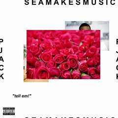 Tell em! (prod:seamakesmusic)
