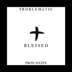 blessed(prod. sixzin)