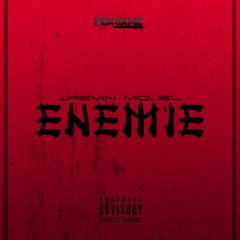 ENEMIE (Prod. The Atomix)